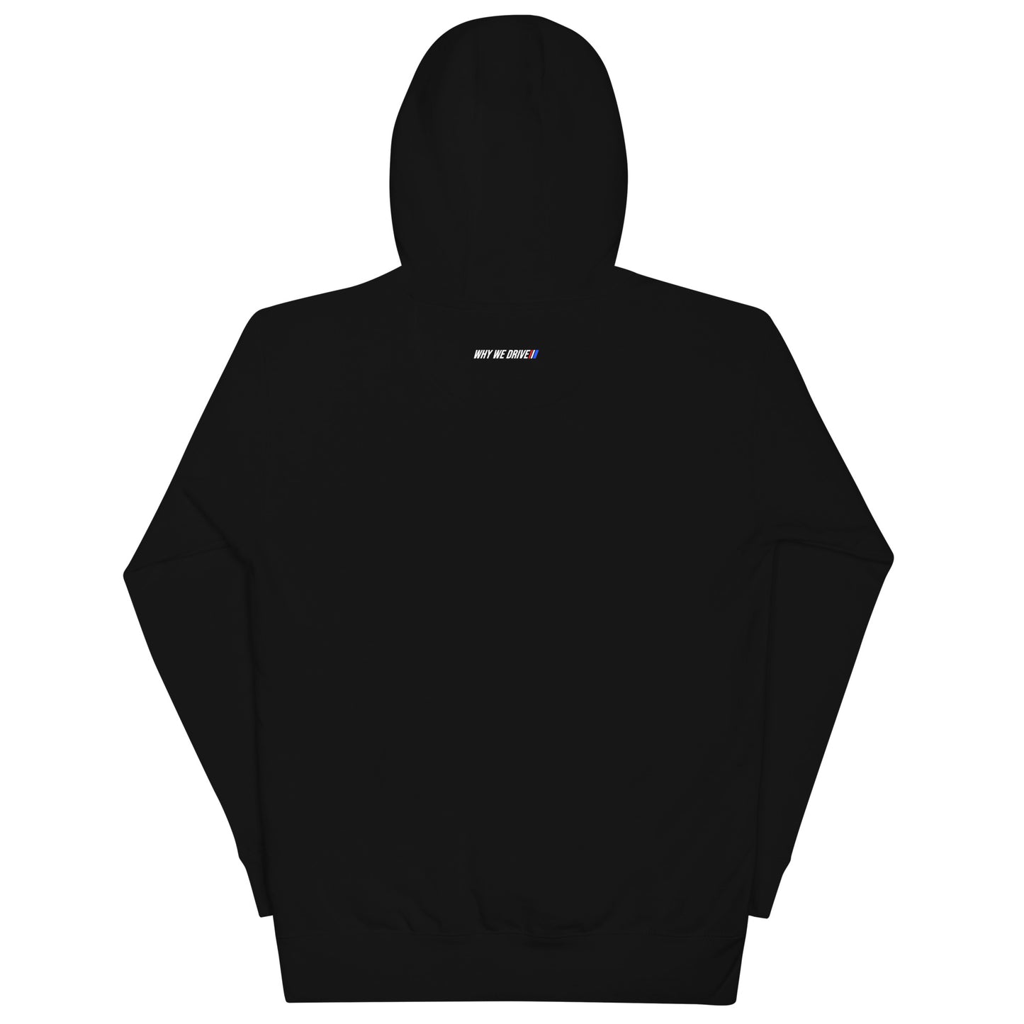Why We Drive Premium Hoodie