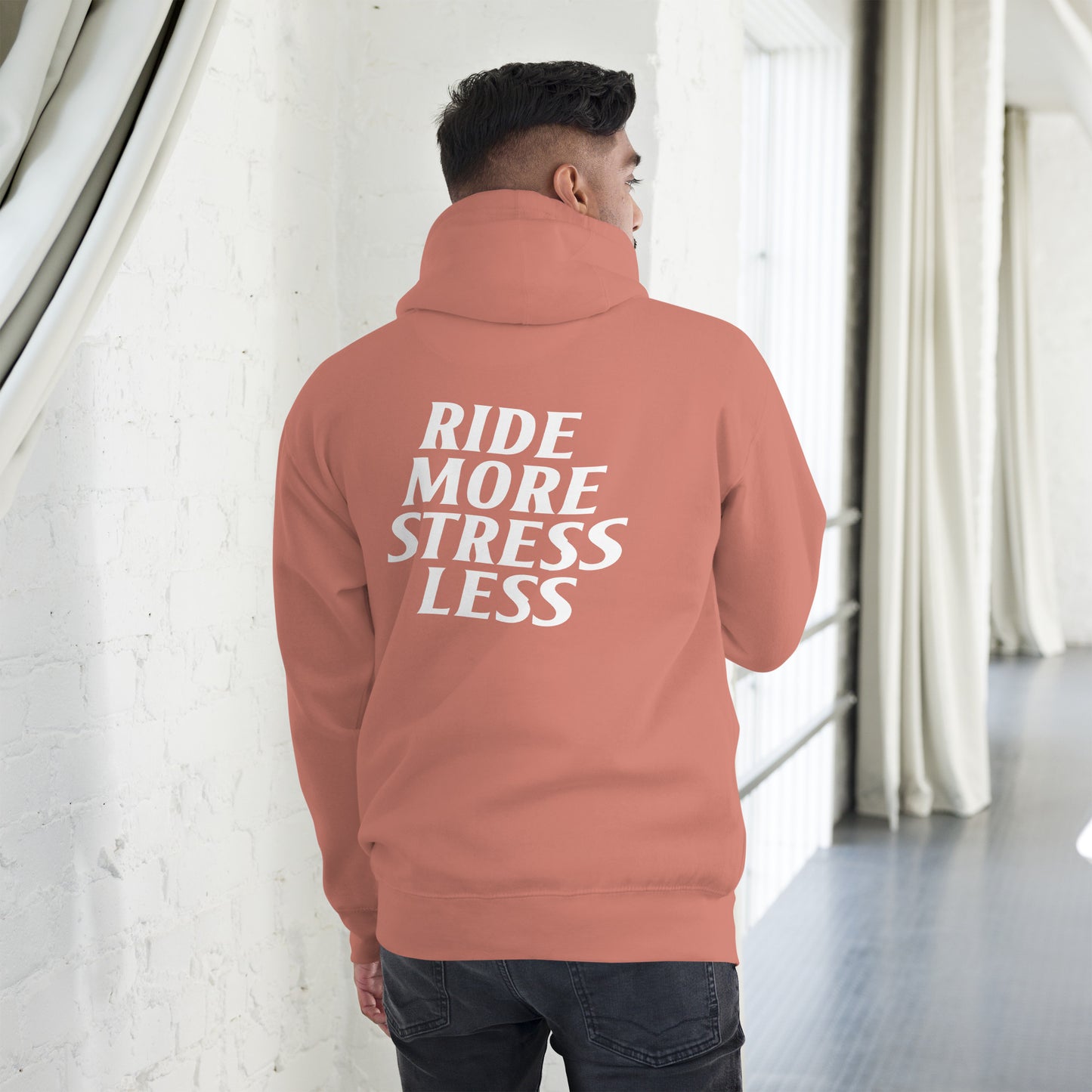 RIDE MORE STRESS LESS HOODIE
