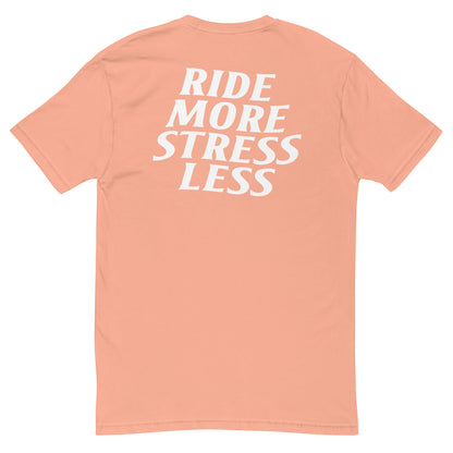 RIDE MORE STRESS LESS TEE